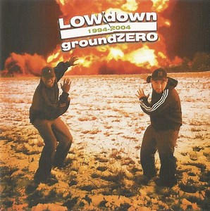LOWdown - groundZERO