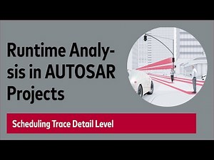Runtime Analysis in AUTOSAR Projects - Scheduling Trace Detail Level