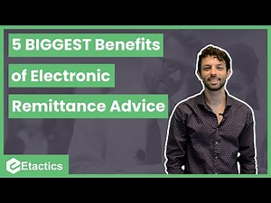 The 5 BIGGEST Benefits of Electronic Remittance Advice