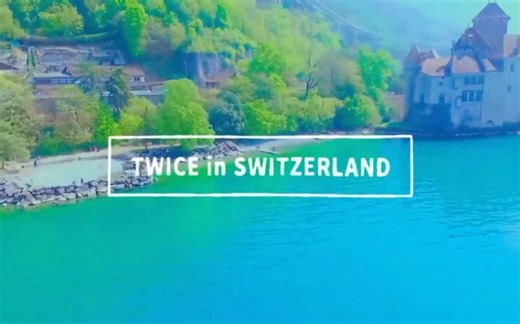 【TWICE TV5】 在瑞士的旅行日记 合集