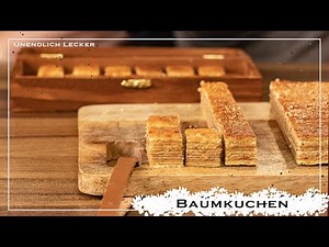 German Baumkuchen - The king of cakes | Infinitely delicious