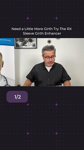 Need a Little More Girth_ Try The RX Sleeve Girth Enhancer #erectiledysfunctiontreatment #erectiledysfunctionawareness #erectil