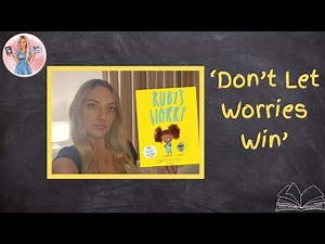 Ruby’s Worry | Read Aloud for Kids | Story About Feelings, Anxiety & Worries | My Virtual Teacher