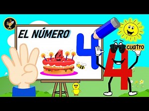 EL NÚMERO CUATRO 4 🌀 APRENDE A CONTAR / ESCRIBIR EL 4 / VIDEOS EDUCATIVOS PARA NIÑOS.