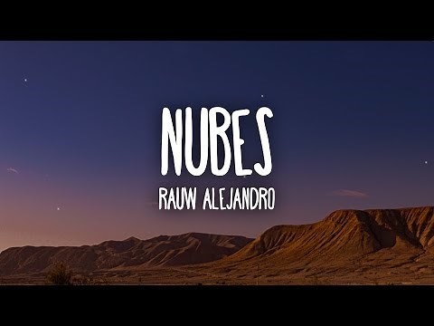 Rauw Alejandro - Nubes (Letra/Lyrics)