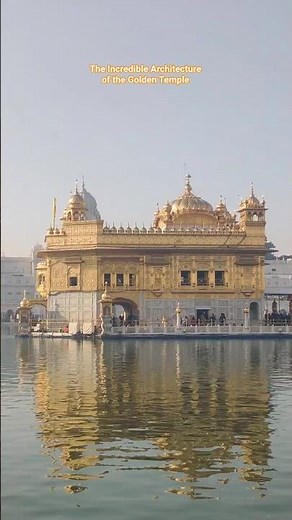The Incredible Architecture of the Golden Temple