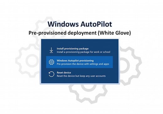 Windows Autopilot for Pre-provisioned deployment (White Glove)