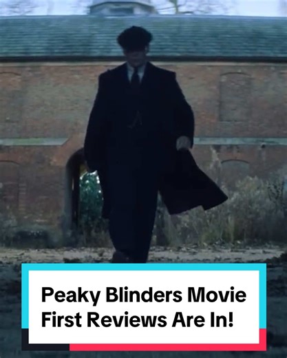 Peaky Blinders: The Immortal Man First Reviews