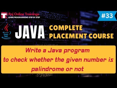 JAVA Program to check whether the given number is PALINDROME | JAVA Complete Placement Course