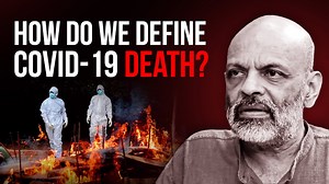 Definition of COVID-19 Death, Importance From a Public Health Standpoint | NewsClick