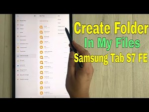 How to Create Folder in My Files in Samsung Tab S7 FE