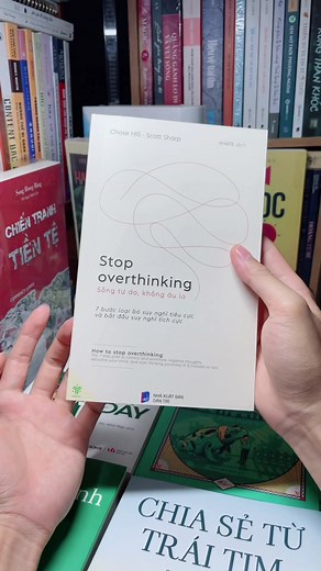 Stop overthinking cuốn sách dành do những ai hay lo âu và suy nghĩ quá nhiều, giúp các bạn loại bỏ suy nghĩ tiêu cực và bắt đầu suy nghĩ tích cực. #tiemsachbinhyen #booktok #sách #sachhay #reading #stopoverthinking