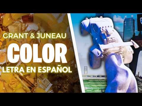 Grant - Color (feat. Juneau) [Monstercat Letra en Español]