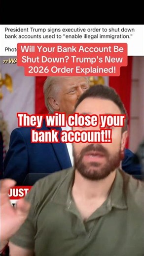 Bank Account Shutdown Coming? Breaking Down Trump's Controversial 2026 Order #news #politics #urgent