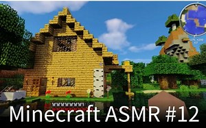 【游戏 ASMR】我的世界Minecraft Let\'s Play第12期 新光影追加 新声音追加