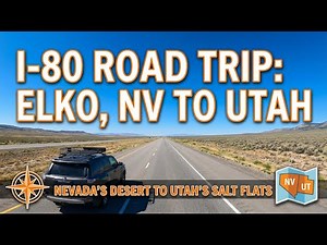 Driving on Interstate 80 from Elko, Nevada to Utah