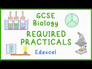 All BIOLOGY Required Practicals - GCSE Science (Edexcel)