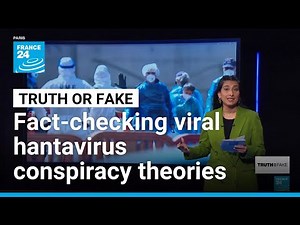 'Plandemic, Covid 2.0': Fact-checking viral conspiracy theories about hantavirus • FRANCE 24