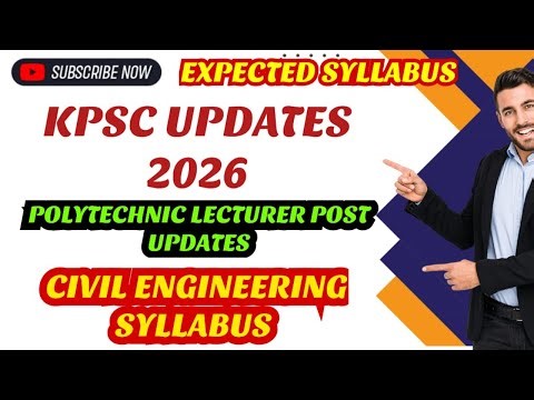 KPSC UPDATES 2026 | CIVIL ENGINEEIRNG | POLYTECHNIC COLLEGE LECTURER SYLLABUS (EXPECTED )