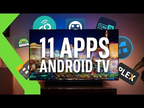 LAS MEJORES APPS PARA TU SMART TV: TOP 11 APLICACIONES PARA ANDROID TV GRATIS