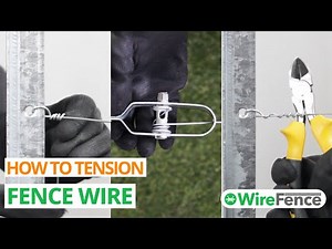 How to Tension Fence Wire (3 Methods) | WireFence