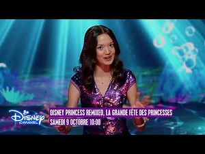Disney Princess remixed, La Grande Fête des Princesses - Samedi 9 octobre à 10h sur Disney Channel !