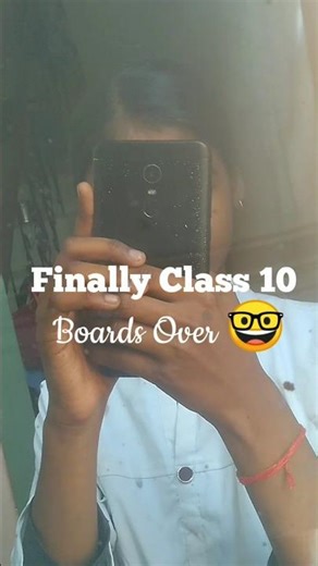 🤓🌹Finally Class 10 Boards Over #shorts #ytshorts #youtubeshorts #trendingshorts