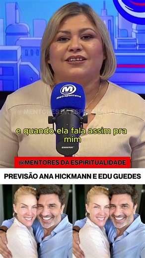 PREVISÃO ANA HICKMANN E EDU GUEDES LENE SENSITIVA