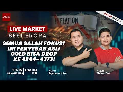 Semua Salah Fokus! Ini Penyebab Asli GOLD Bisa Drop ke 4244–4373! l Live Market Sesi Eropa