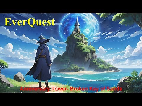 EverQuest- Anniversary Tower- Broken Key of Sands