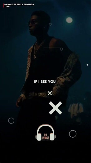 Damo k ft Bella Shmurda- Time (Lyrics Video)✨🎶 #foryou #lyrics #afrobeats