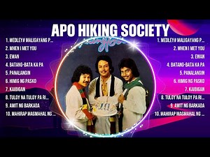 APO Hiking Society Greatest Hits Full Album ▶️ Top Songs Full Album ▶️ Top 10 Hits of All Time
