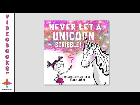Never Let A Unicorn Scribble by Diane Alber - Videobook For Kids