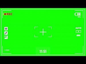 4k Cam Viewfinder Green Screen video | Video Camera recording 02 hour