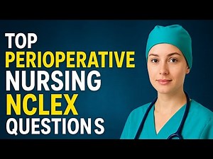 "NCLEX Prep: Perioperative Nursing Questions Made Easy!"