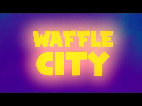Waffle City lyric video - Parry Gripp