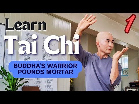 Tai Chi for Beginners 1 - Buddha's Warrior Attendant Pounds Mortar | Chen Style Practical Method