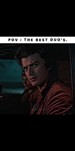 POV: The Best Duo’s - Stranger Things edit