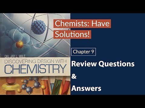 Chapter 9 Review Questions and Answers from Discovering Design with Chemistry