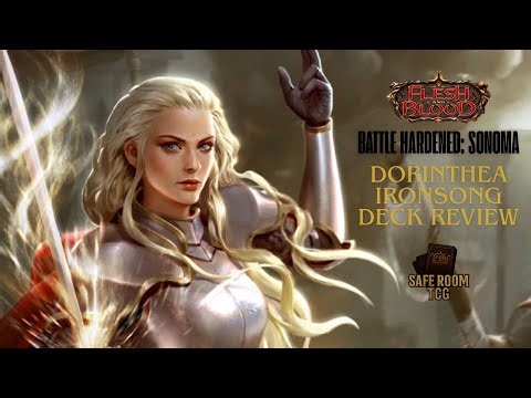 Dorinthea Ironsong: Battle Hardened Sonoma Deck Review | Flesh and Blood TCG