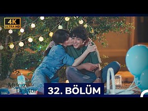 Mucize Doktor 32. Bölüm (4K)