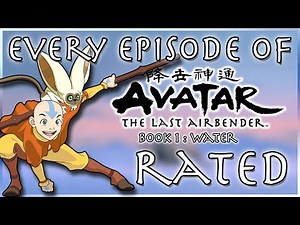 EVERY Episode of Avatar : The Last Airbender Book 1 REVIEWED