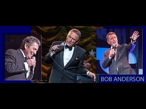 Bob Anderson - THE Singing Impressionist