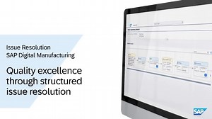 Accelerate Issue Resolution with SAP Digital Manufacturing for Issue Resolution