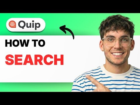 How to Search in Quip [2026 Full Guide]