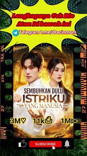 Sembuhkan Dulu Istriku yang Manusia Dracin Sub Indo HD #cdrama #chinesedrama #fypシ