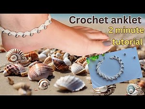 Crochet anklet tutorial | Easy crochet | 2 mins tutorial #crochet #anklets #jewelry #bracelet