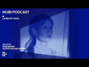 Heidi Bivens outfits INLAND EMPIRE | MUBI Podcast