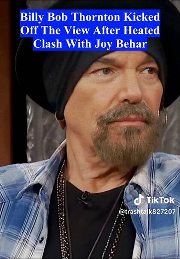 Billy Bob Thornton Kicked Off The View After Heated Clash With Joy Behar #celebrity #hollywood #billybobthornton #joybehar #tv