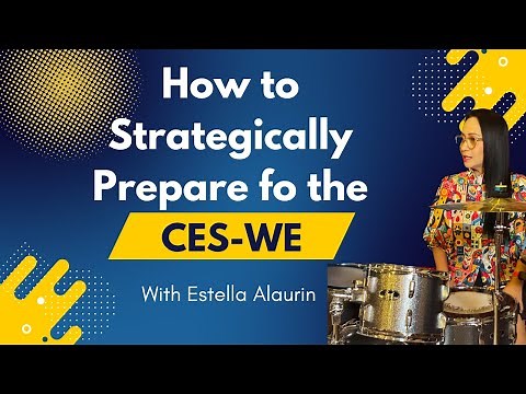 HOW TO STRATEGICALLY PREPARE FOR THE CES-WE